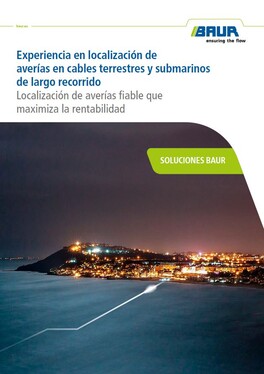 Experiencia en localización de averías en cables terrestres y submarinos de largo recorrido | BAUR GmbH